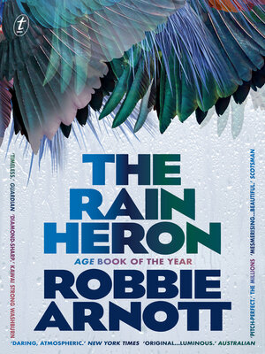 cover image of The Rain Heron: Winner of the Age Book of the Year